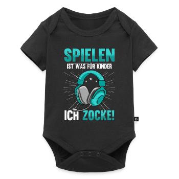 Spielen Ist Was Für Kinder Ich Zocke Gamer Zocken - Baby Premium Kurzarmbody - Schwarz - Vorne