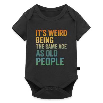 Same Age as Old People – Funny Retro Saying - Baby Premium short-sleeve bodysuit - black - Front