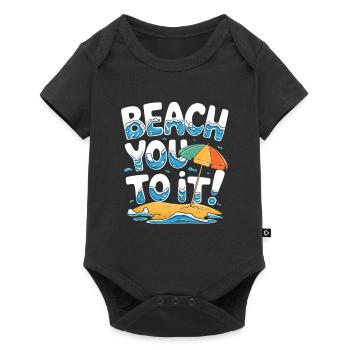 Beach You To It Summer Fun Vacation Beach - Baby Premium short-sleeve bodysuit - black - Front