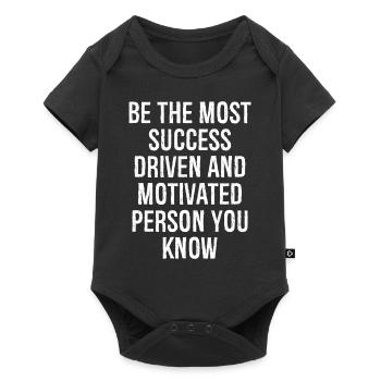 be the most success driven and motivated person - Baby Premium short-sleeve bodysuit - black - Front
