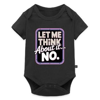 Laissez-moi réfléchir... Non - Body à manches courtes Premium Bébé - noir - Devant