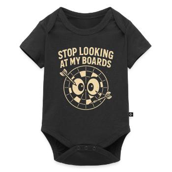 Hör auf, meine Bretter anzuschauen - Baby Premium Kurzarmbody - Schwarz - Vorne