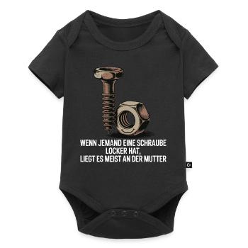Wenn jemand eine Schraube locker hat Mutter Spruch - Baby Premium Kurzarmbody - Schwarz - Vorne