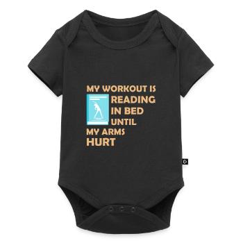 My Workout is Reading in Bed - Baby Premium short-sleeve bodysuit - black - Front