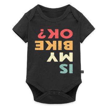 Biker T-Shirt - IS MY BIKE OK? - Baby Premium Kurzarmbody - Schwarz - Vorne