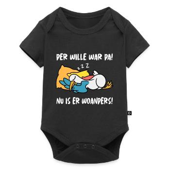 Der Wille War Da Nu Is Er Woanders - Baby Premium Kurzarmbody - Schwarz - Vorne