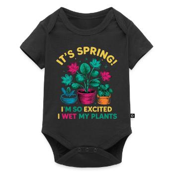 It's Spring I'm So Excited I Wet My Plants - Baby Premium Kurzarmbody - Schwarz - Vorne