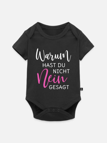 Warum hast Du nicht Nein gesagt - Baby Premium Kurzarmbody - Schwarz