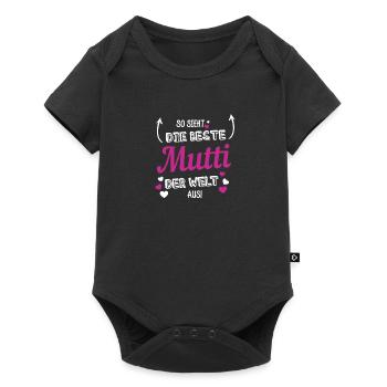 So sieht die beste Mutti der Welt aus! - Baby Premium Kurzarmbody - Schwarz - Vorne