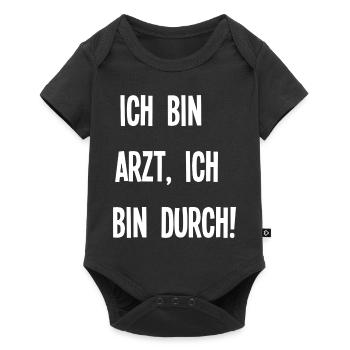 bin Arzt bin durch lustiger Spruch Beruf Schrift - Baby Premium Kurzarmbody - Schwarz - Vorne