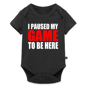 I PAUSED MY GAME TO BE HERE - Baby Premium short-sleeve bodysuit - black - Front