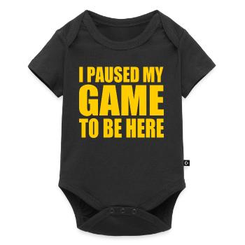 I Paused my game to be here - Baby Premium short-sleeve bodysuit - black - Front