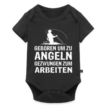 Geboren um zu Angeln Gezwungen zum Arbeiten - Baby Premium Kurzarmbody - Schwarz - Vorne