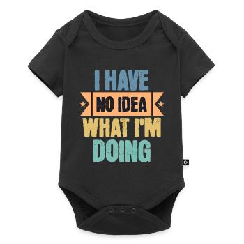 Je n’ai aucune idée de ce que je fais - Body à manches courtes Premium Bébé - noir - Devant