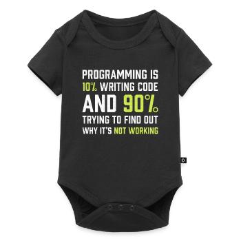 La programmation, c'est 10% d'écriture de code | Cadeau de programmeur - Body à manches courtes Premium Bébé - noir - Devant