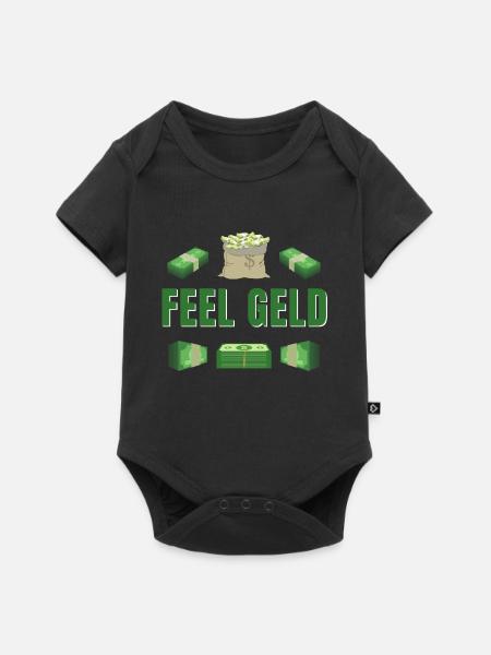 Feel Geld Money Geldscheine Schnell Reich Werden - Baby Premium Kurzarmbody - Schwarz