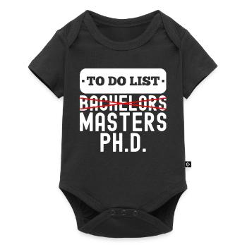 To Do List Bachelors Masters Degree Graduation - Baby Premium short-sleeve bodysuit - black - Front