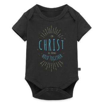 In Christ All Things Hold Together - Baby Premium short-sleeve bodysuit - black - Front