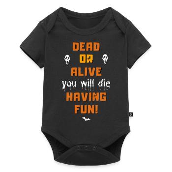 Halloween Dead or Alive - Baby Premium short-sleeve bodysuit - black - Front
