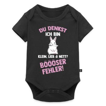 Du Denkst Ich Bin Klein Lieb Und Nett Böser Fehler - Baby Premium Kurzarmbody - Schwarz - Vorne