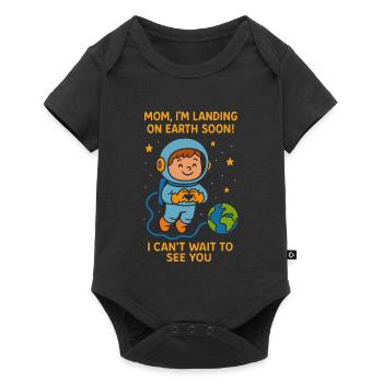Mom I’m Landing Soon Baby Boy Space Pregnancy  - Baby Premium short-sleeve bodysuit - black - Front