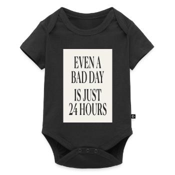 Même une mauvaise journée ne dure que 24 heures – un design minimaliste - Body à manches courtes Premium Bébé - noir - Devant