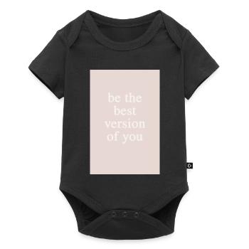 Be the Best Version of You - Baby Premium short-sleeve bodysuit - black - Front