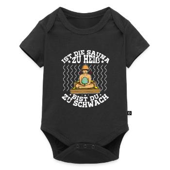 If the sauna is too hot, you're too weak Spa - Baby Premium short-sleeve bodysuit - black - Front