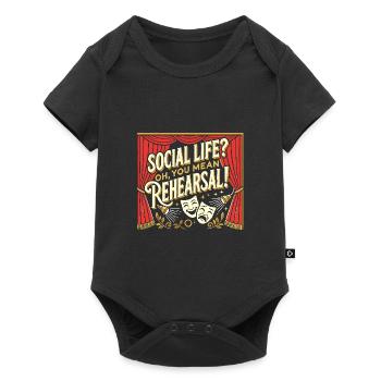 Soziales Leben? Oh, Sie meinen die Probe! - Baby Premium Kurzarmbody - Schwarz - Vorne