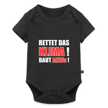 Klimawandel Atomkraft Rettet Das Klima. Baut AKWs! - Baby Premium Kurzarmbody - Schwarz - Vorne
