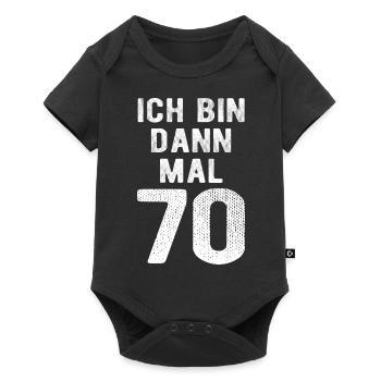 Ich bin dann mal 70 - Geburtstag Geschenk - Baby Premium Kurzarmbody - Schwarz - Vorne