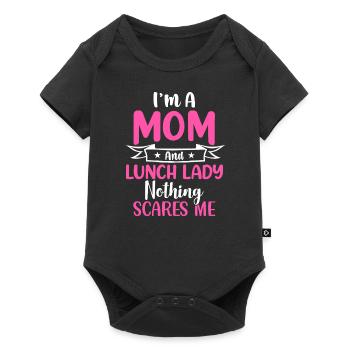 Frauen Ich bin eine Mutter und eine Mittagsfrau Nichts erschreckt - Baby Premium Kurzarmbody - Schwarz - Vorne