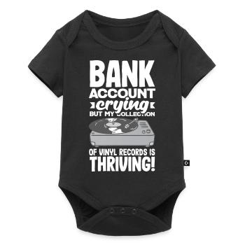Le compte bancaire pleure, la collection de vinyles prospère! - Body à manches courtes Premium Bébé - noir - Devant