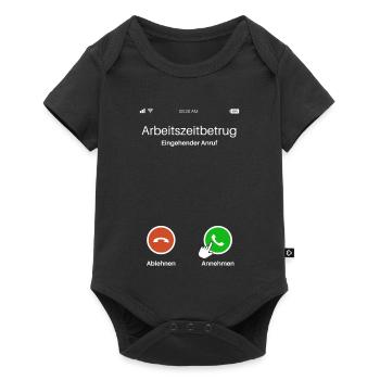 Arbeitszeitbetrug Anruf Lustiges Design - Baby Premium Kurzarmbody - Schwarz - Vorne