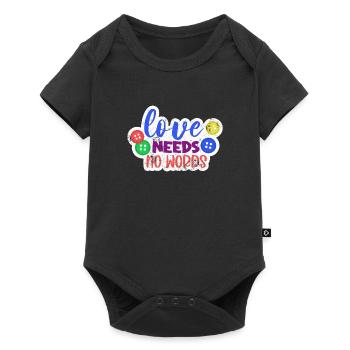 LIEBE BRAUCHT KEINE WORTE AUTIST ADS SYNDROM SRUCH - Baby Premium Kurzarmbody - Schwarz - Vorne