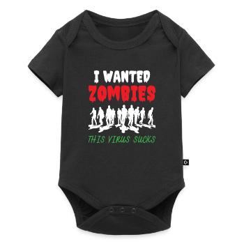 I Wanted Zombies This Virus Sucks - Baby Premium short-sleeve bodysuit - black - Front