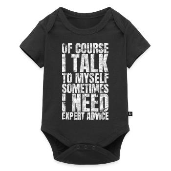 Bien sûr, je me parle à moi-même, j’ai besoin de conseils d’experts - Body à manches courtes Premium Bébé - noir - Devant