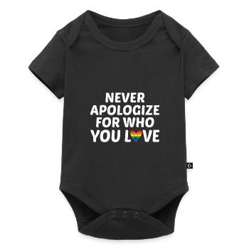 Never Apologize For Who You Love Rainbow Pride Lgb - Baby Premium Kurzarmbody - Schwarz - Vorne