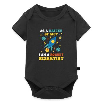 As A Matter Of Fact I Am A Rocket Scientist - Baby Premium short-sleeve bodysuit - black - Front