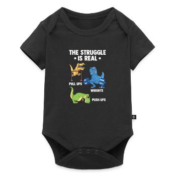 Struggle Is Real Dinosaurier Gym Fitness Saurier - Baby Premium Kurzarmbody - Schwarz - Vorne