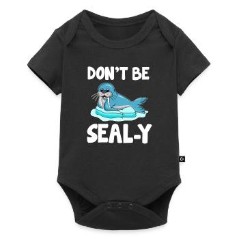 Don't Be Sealy Funny Seal Silly Animal Pun - Baby Premium short-sleeve bodysuit - black - Front