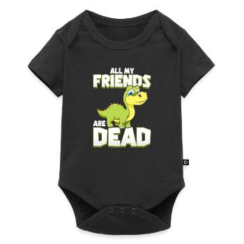 Tous mes amis sont morts - Body à manches courtes Premium Bébé - noir - Devant
