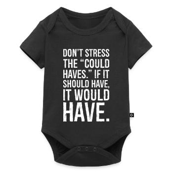 don't stress the could haves if it should have - Baby Premium short-sleeve bodysuit - black - Front