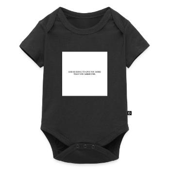 GOD IS GOING TO GIVE YOU MORE THAN YOU ASKED FOR - Baby Premium short-sleeve bodysuit - black - Front