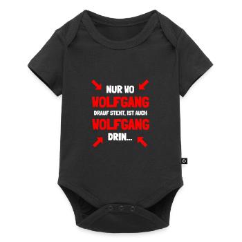 Wolfgang ist mein Name - Baby Premium Kurzarmbody - Schwarz - Vorne