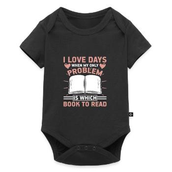 Ich liebe Tage, an denen das Problem welches Buch - Baby Premium Kurzarmbody - Schwarz - Vorne