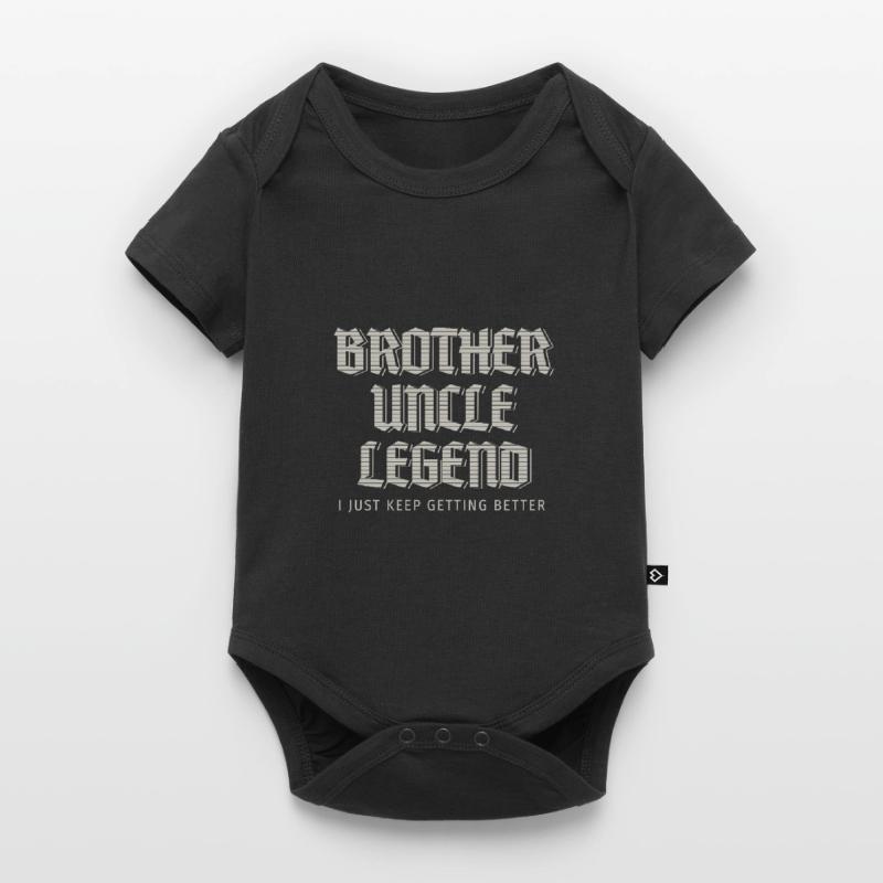 Brother Uncle Legend I Just Keep Getting Better Baby Premium short-sleeve bodysuit