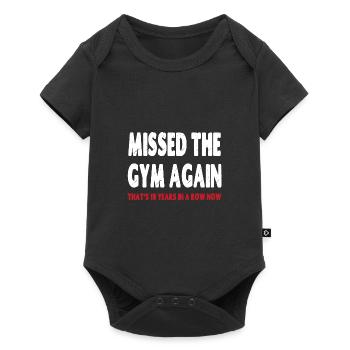 Missed the Gym again. That's 10 years in a row - Baby Premium short-sleeve bodysuit - black - Front