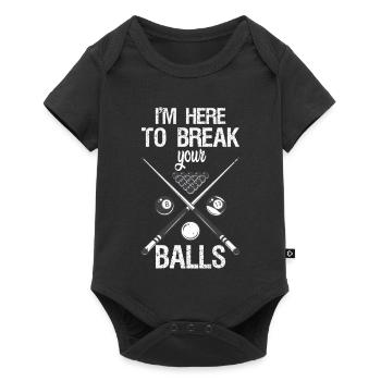 I'm here to break your balls - Baby Premium short-sleeve bodysuit - black - Front