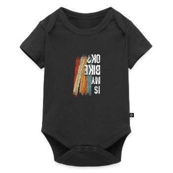 Is My Bike Ok? Biking T-shirt For Bikers With - Baby Premium Kurzarmbody - Schwarz - Vorne